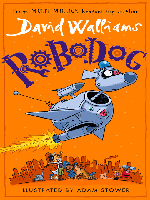 Title details for Robodog by David Walliams - Wait list